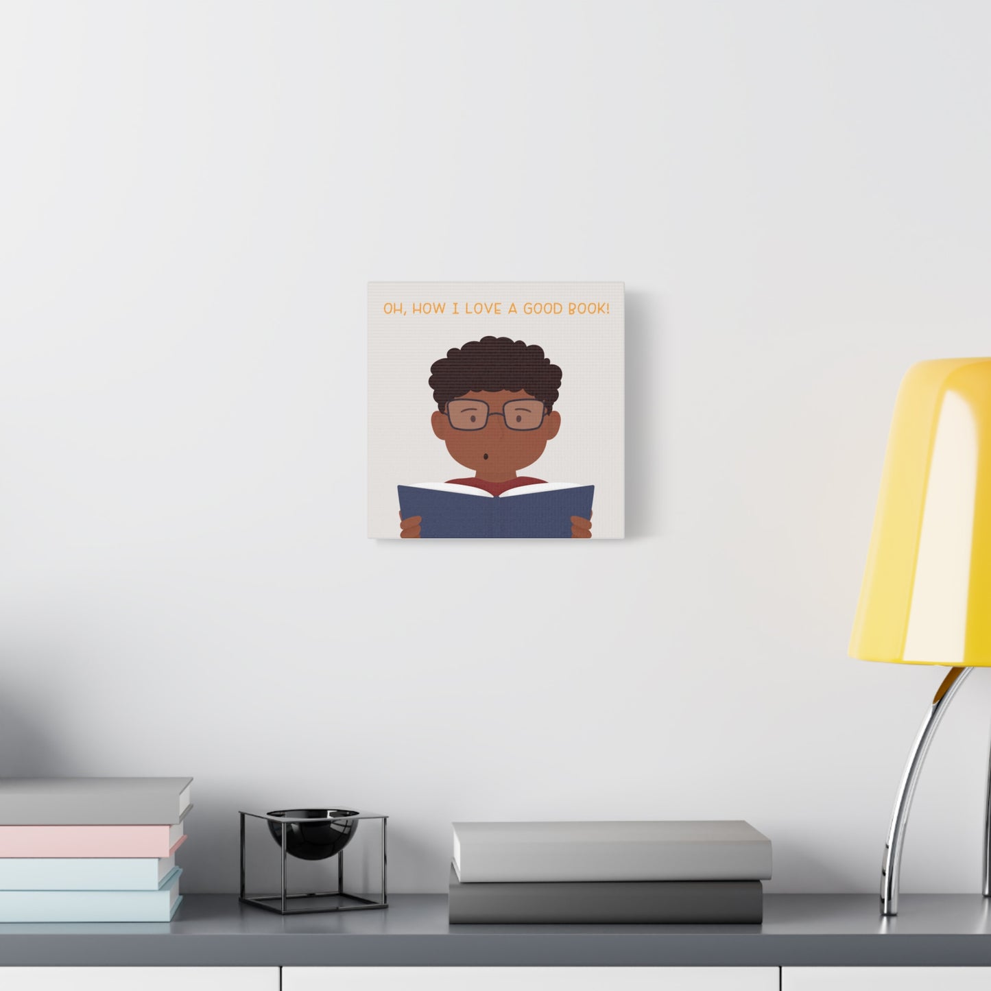 "Oh, How I Love a Good Book!" Matte Stretched Wall Art