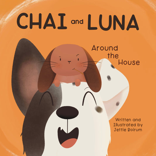 Chai and Luna: Around the House